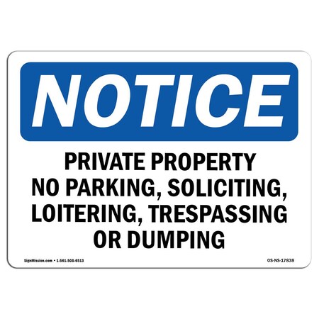 Signmission OSHA Notice Sign, Private Property No Parking Soliciting, 5in X 3.5in Decal, 3.5" W, 5" L, Landscape OS-NS-D-35-L-17838